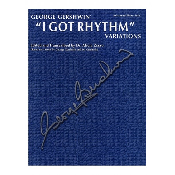George Gershwin: I Got Rhythm - Variations For Piano