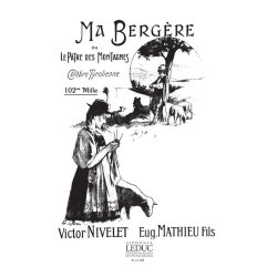 Nivelet: Ma Berg&egrave;re, C&eacute;l&egrave;bre Valse tyrolienne (Piano solo)