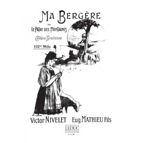 Nivelet: Ma Bergère, Célèbre Valse tyrolienne (Piano solo)