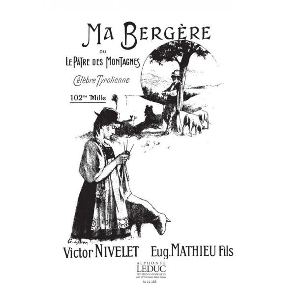 Nivelet: Ma Berg&egrave;re, C&eacute;l&egrave;bre Valse tyrolienne (Piano solo)
