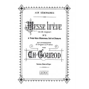 Gounod Charles Messe Breve No 5 C Major Bl437 Voice & Organ Score
