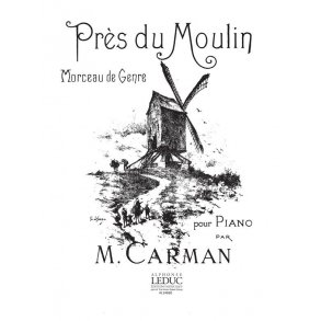 Marius Carman: Près du Moulin (Piano solo)
