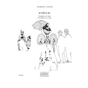 Gabriel Fauré: Pièce (Saxophone-Alto & Piano)