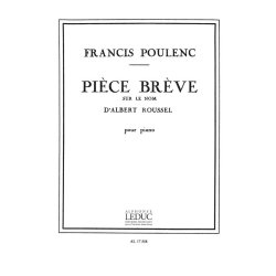 Francis Poulenc: Pi&egrave;ce br&egrave;ve sur le Nom d'Albert Roussel (Piano solo)