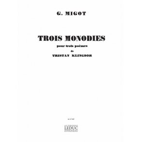 Migot Georges 3 Monodies Pour 3 Poemes De Klingsor Unison Choir
