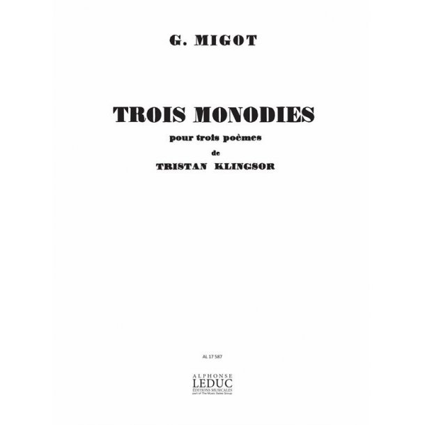 Migot Georges 3 Monodies Pour 3 Poemes De Klingsor Unison Choir