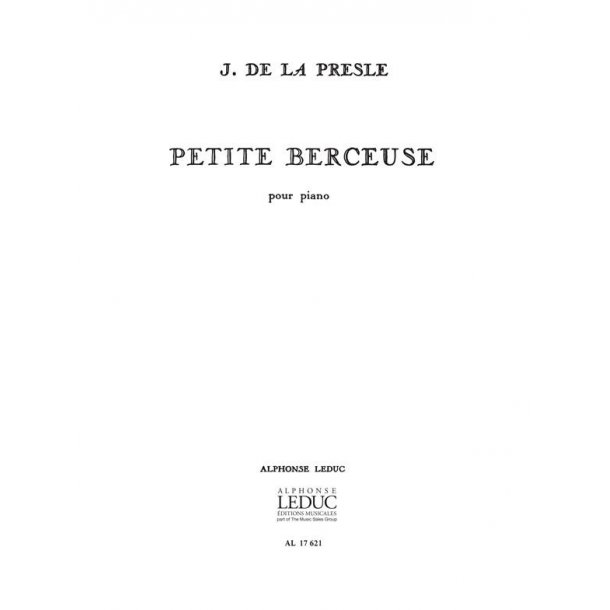Jacques de la Presle: Petite Berceuse (Piano solo)