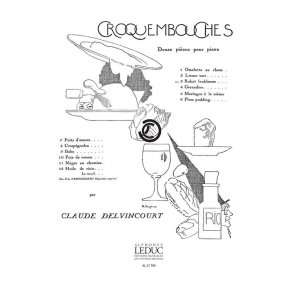 Claude Delvincourt: Croquembouches No.1: Omelette au Rhum (Piano solo)