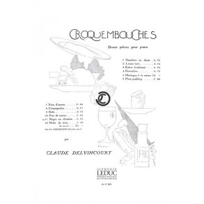 Claude Delvincourt: Croquembouches No.9: Baba (Piano solo)
