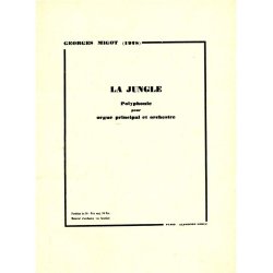 Georges Migot: La Jungle (Organ & Orchestra)