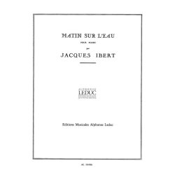 Jacques Ibert: Matin sur l'Eau (Piano solo)