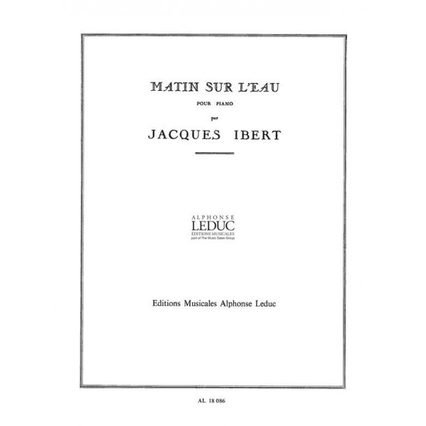 Jacques Ibert: Matin sur l'Eau (Piano solo)