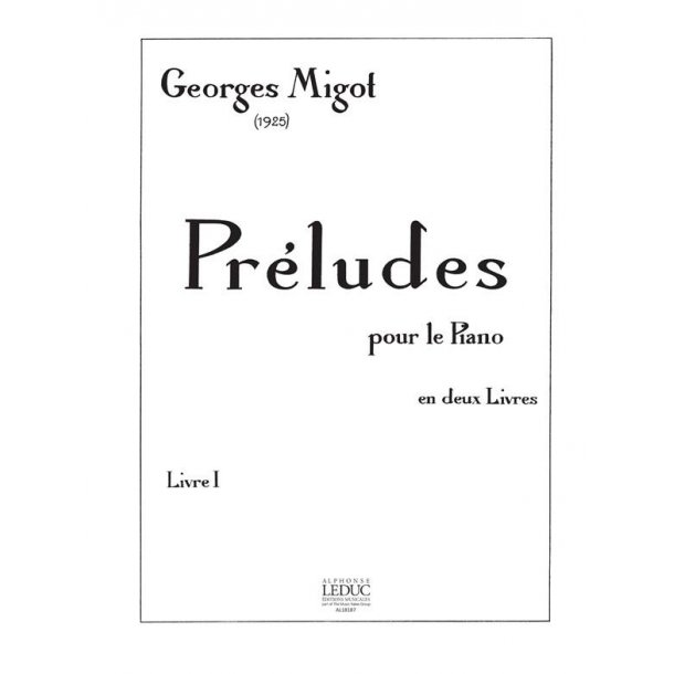 Migot Georges Preludes Pour Le Piano Volume 1 Piano Book