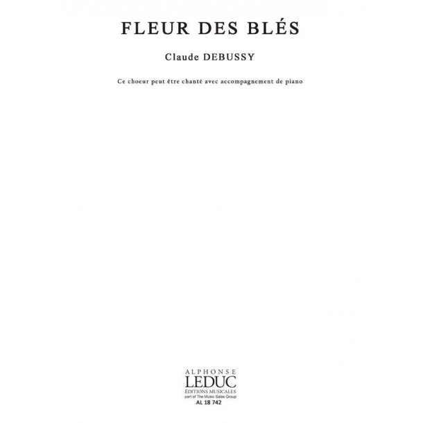 Debussy Claude Darcieux Fleur Des Bles 4 Part Male Voice Choir