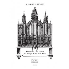 Mendelssohn Commette Songe D'une Nuit D'ete Organ Book