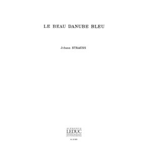 Strauss J. Darcieux Beau Danube Bleu 4 Part Male Choir A Cappella