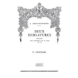 Aleksandr Tikhonovich Gretchaninov: Suite miniature Op.145, No.9: Phantasme (Saxophone-Alto & Piano)