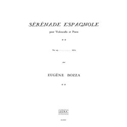 Eug&egrave;ne Bozza: S&eacute;r&eacute;nade espagnole (Cello & Piano)