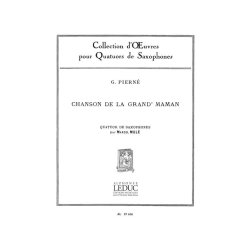 Gabriel Piern&eacute;: Chanson de la Grand'Maman Op.3, No.2 (Saxophones 4)