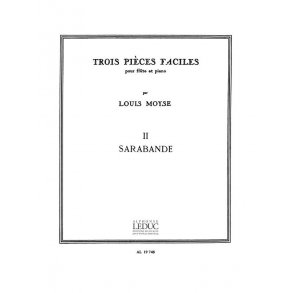 Louis Moÿse: 3 Pièces No.2: Sarabande (Flute & Piano)
