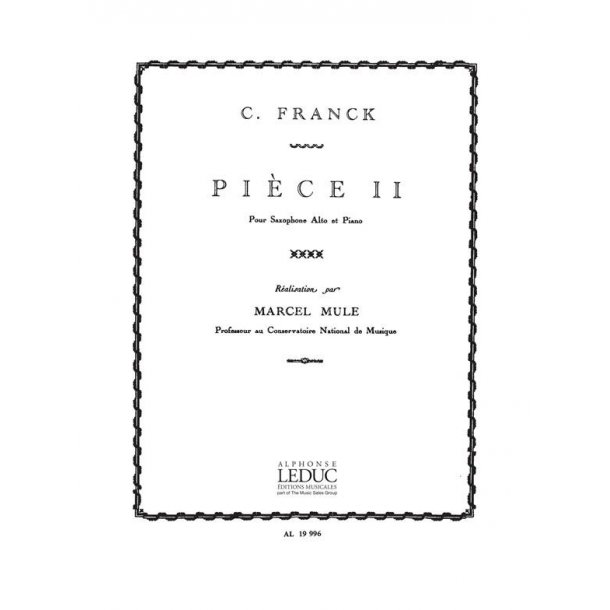 C&eacute;sar Franck: Pi&egrave;ce II (Saxophone-Alto & Piano)