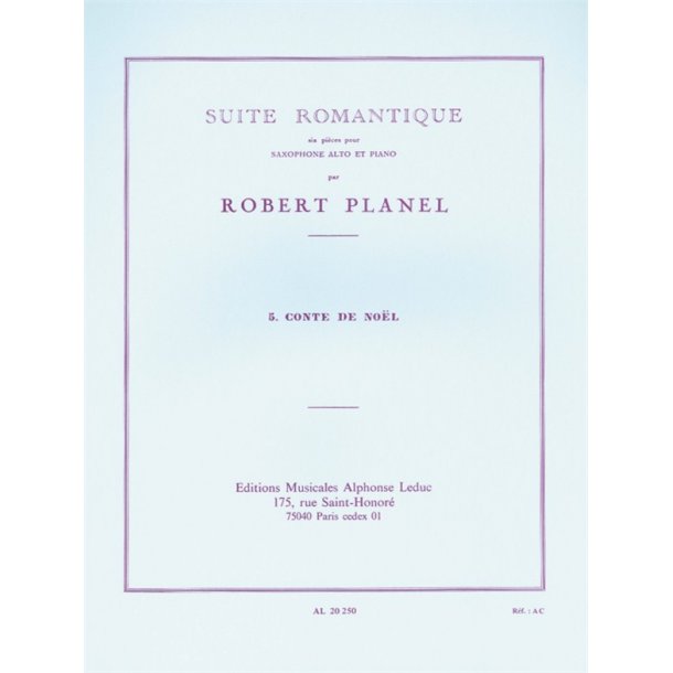Robert Planel: Suite romantique No.5: Conte de No&euml;l (Saxophone-Alto & Piano)
