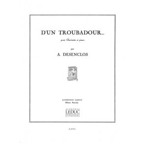 Alfred Désenclos: D'un Troubadour... (Clarinet & Piano)