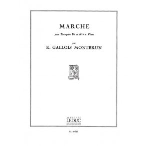 Raymond Gallois-Montbrun: Marche (Trumpet & Piano)