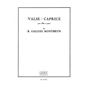 Raymond Gallois-Montbrun: Valse-Caprice (Flute & Piano)