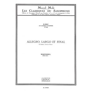 George Frideric Handel: Allegro, Largo et Finale Op.1 No.12 (Alto Saxophone/Piano)