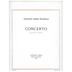 Raymond Gallois-Montbrun: Concerto (Violin & Piano)