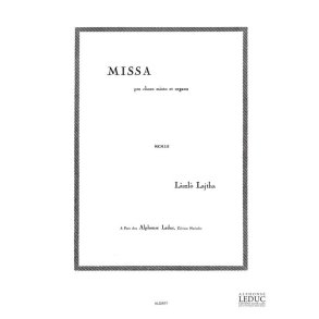 Lajtha Missa Pro Choro Mixto Et Organo Op 54 Organ Performance Scores