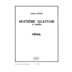 Laszlo Lajtha: Quatuor &agrave; Cordes No.8, Op.53 (Quartet-Strings)