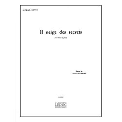 Pierre Petit: Il Neige des Secrets (mezzo/bar) (Voice & Piano)