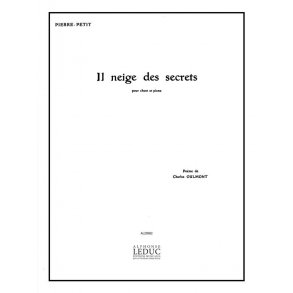 Pierre Petit: Il Neige des Secrets (mezzo/bar) (Voice & Piano)