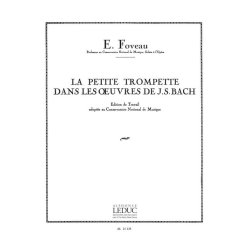 Eug&egrave;ne Foveau: La Petite Trompette dans les Oeuvres de J.S.Bach (Trumpet solo)