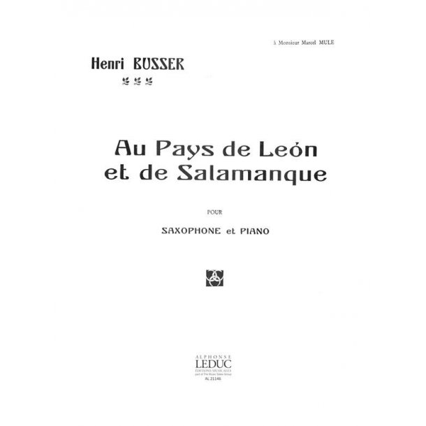 Henri B&uuml;sser: Au Pays de L&eacute;on et de Salamanque Op.116 (Saxophone-Alto & Piano)
