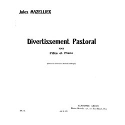 Jules Mazellier: Divertissement pastoral (Flute & Piano)
