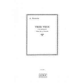 Alfred Désenclos: 3 Voeux à un Nouveau-Né (Trio - Strings)