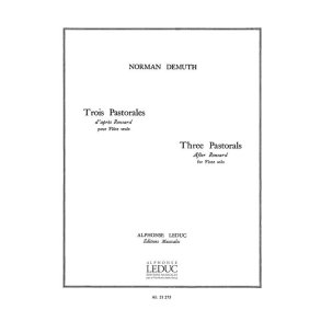 Norman Demuth: 3 Pastorales d'après Ronsard (Flute solo)