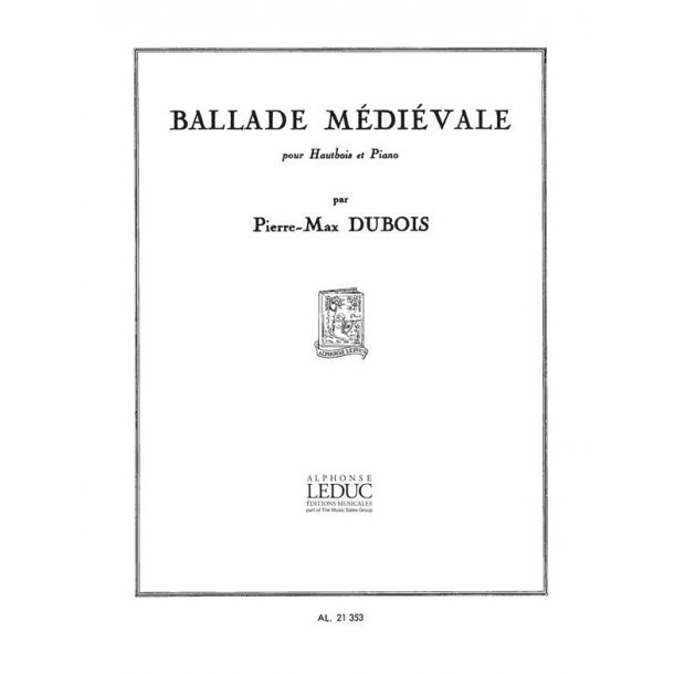 Pierre Max Dubois: Ballade m&eacute;di&eacute;vale (Oboe & Piano)