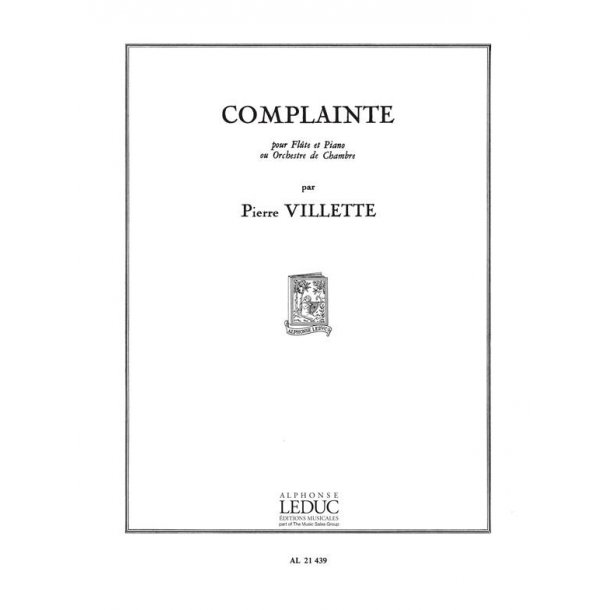 Pierre Villette: Complainte Op.19 (Flute & Piano)