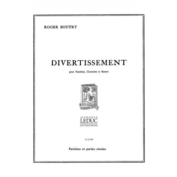 Roger Boutry: Divertissement en 3 Mouvements (Trio - Woodwind)