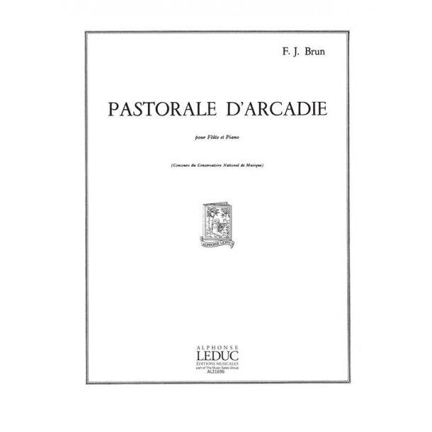 Fran&ccedil;ois Julien Brun: Pastorale d'Arcadie (Flute & Piano)