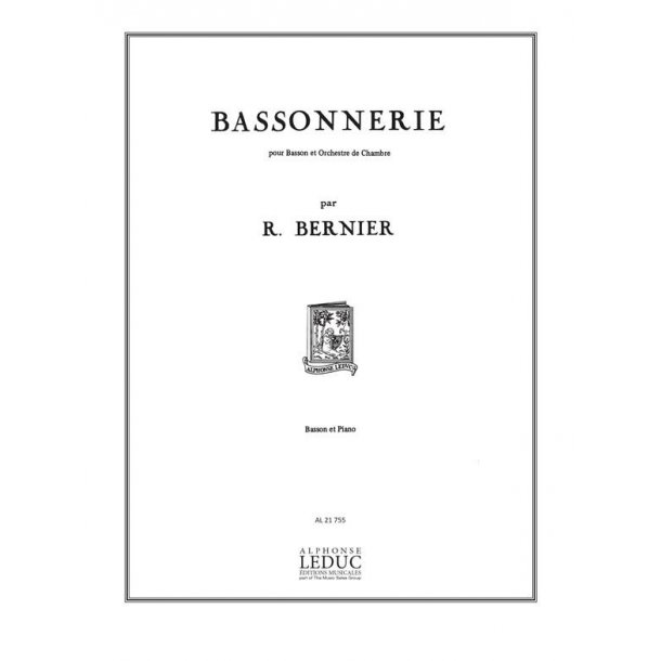 Ren&eacute; Bernier: Bassonnerie (Bassoon & Piano)