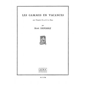 René Defossez: Les Gammes en Vacances (Trumpet & Piano)