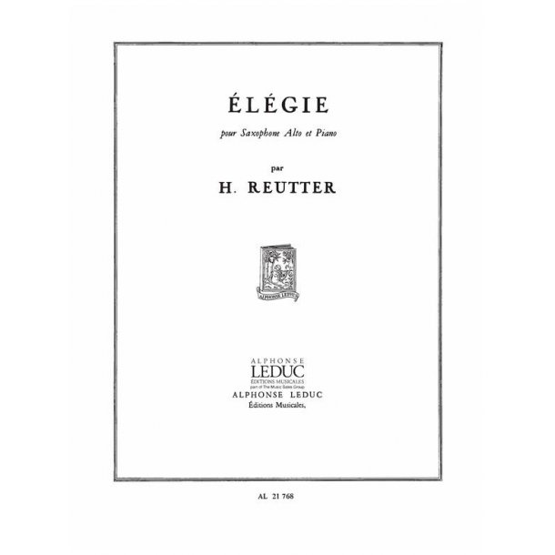 Hermann Reutter: El&eacute;gie (Saxophone-Alto & Piano)