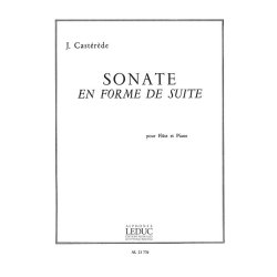 Jacques Cast&eacute;r&egrave;de: Sonate en Forme de Suite (Flute & Piano)