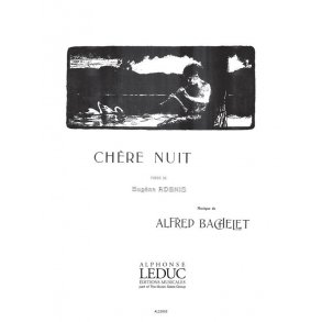 Alfred Bachelet: Chère Nuit (Mezzo-Soprano Voice)