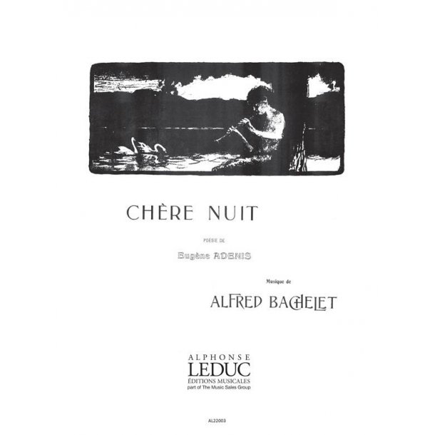 Alfred Bachelet: Ch&egrave;re Nuit (Mezzo-Soprano Voice)